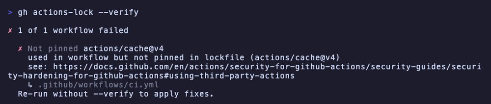 gh actions-lock --verifyの出力。actions/cache@v4がlockfileに固定されていないとして失敗する