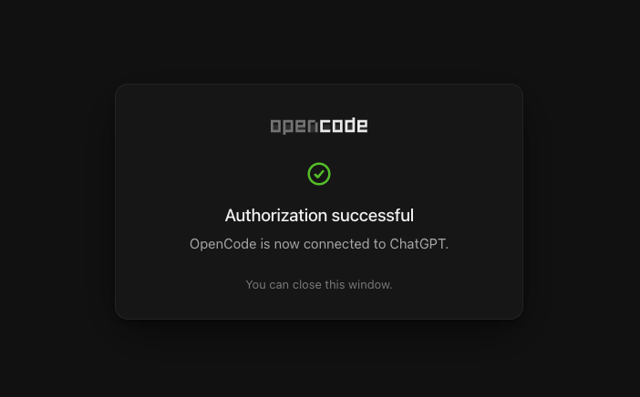 Authorization successful と OpenCode is now connected to ChatGPT. が表示された画面